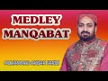 Medley manqabat  akbar faridi  hajvery media production