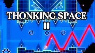 THONKING SPACE II (Sh**ty Thinking Space II) (Top 20 on TSL+) Requested on the request vid!!!