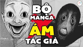 Bộ MANGA Khiến TÁC GIẢ Cũng Sợ Hãi