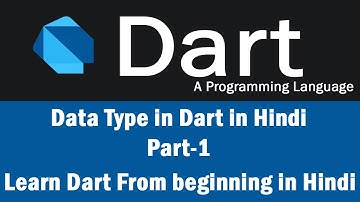 Data types in Dart Hindi | Int Double Data types | Dart language  Full course in Hindi English 2022