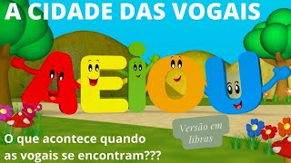 A CIDADE DAS VOGAIS VERSÃO EM LIBRAS #libras #alfabetizaçãolúdica #alfabetizandocomamor #aeiou A CIDADE DAS VOGAIS VERSÃO EM LIBRAS #libras #alfabetizaçãolúdica #alfabetizandocomamor #aeiou