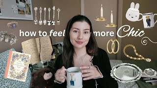 Things I Find Chic | creating a chic lifestyle together (with inspo)