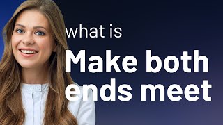 Making Both Ends Meet: A Guide to Financial Balance