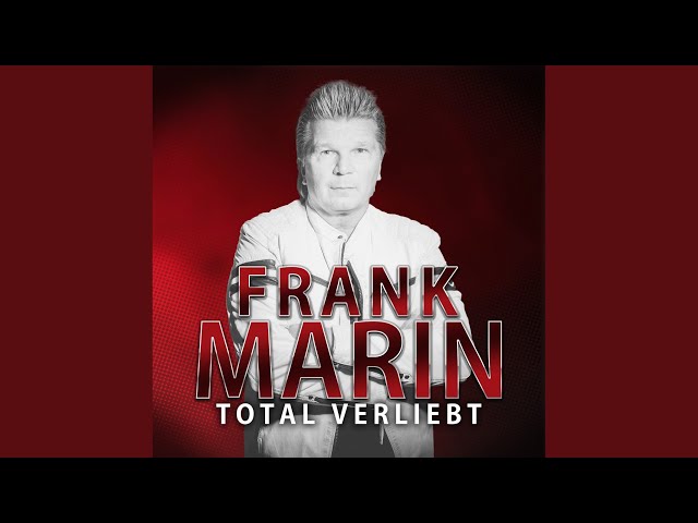 Frank Marin - Total verliebt