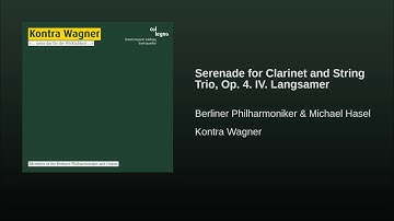 Serenade for Clarinet and String Trio, Op. 4. IV. Langsamer