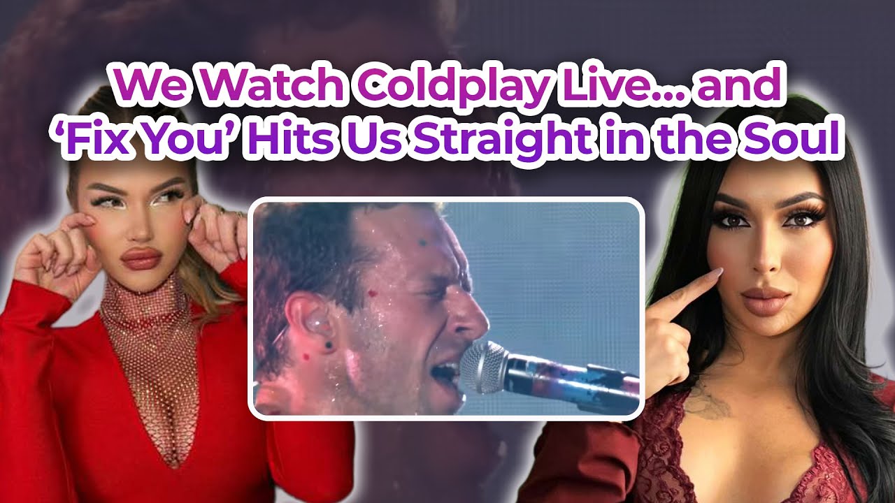 Foreign Girls FIRST TIME Reaction To Coldplay - Fix You (LIVE)