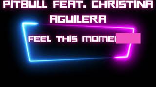 Pitbull feat.Christina Aguilera-Feel This Moment(Ralf Alwin Bremen Remix)