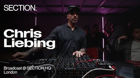 Chris Liebing | Techno DJ Set | SECTION. Week 4 | London | May 2025