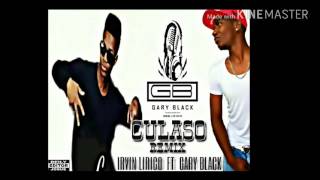 Culaso Remix Irvin Lirico Ft Gary Black