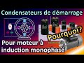 Condensateurs de dmarrage  pourquoi uniquement pour un moteur  induction monophas 