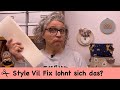 Ich probiere die Style Vil Fix aus