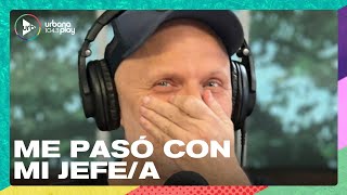 "Me c0gí al hijo de mi jefe": Me pasó con mi jefe/a en #VueltaYMedia