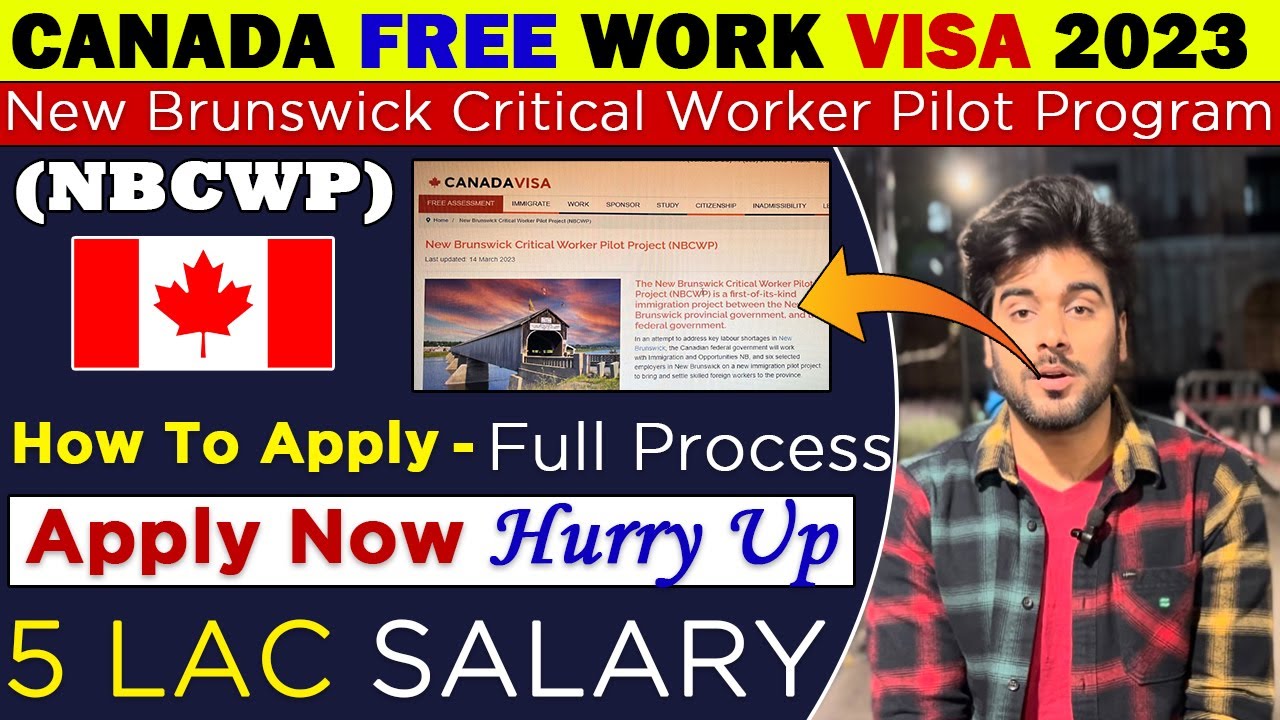 How to Apply Canada Free Visa In 2023 New Brunswick Critical Worker