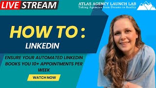 How to ensure your automated LinkedIn books you 10  appointments a week