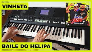 Vinheta Baile Do Helipa - Pegada Do Ns