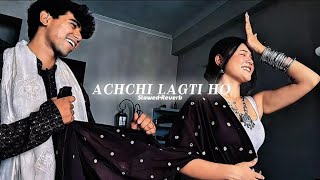 Achchi Lagti Ho - (Slowed   Reverb) | Kavita Krishnamurthy & Udit Narayan | Slowed Symphony 