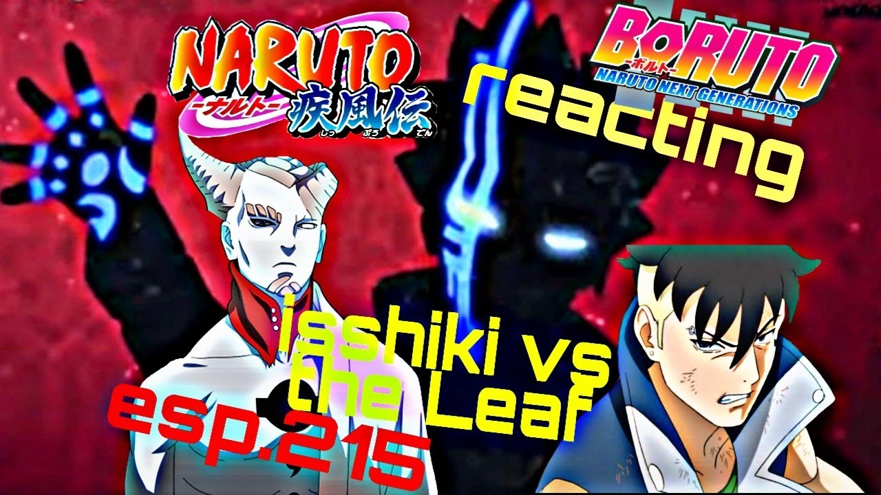 NARUTO STORM 4 gameplay reacting to NERO MEGAMANS Boruto Episode 215 review Isshiki Comes for Kawaki