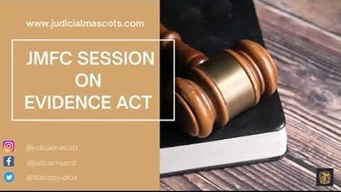JMFC SESSION ON EVIDENCE ACT (CIVIL JUDGE)