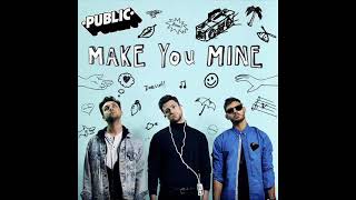 [1Hour] Public - Make You Mine