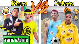 RICOS VS POBRES TENTE NÃO RIR COM YOUTUBERS FAMOSOS E ENGRAÇADOS #92
