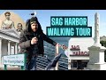 Sag Harbor (Hamptons, NY) Walking Tour