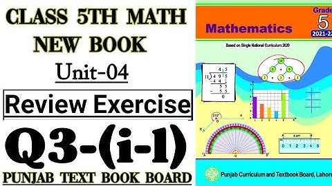 Class 5th Math New Book-Unit 4-Review Exercise Question 3 (i-l)-5th New Math Review Exercise Q3(i-l)