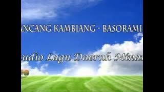 Cancang Kambiang   LAGU MINANG BASORAMIKA