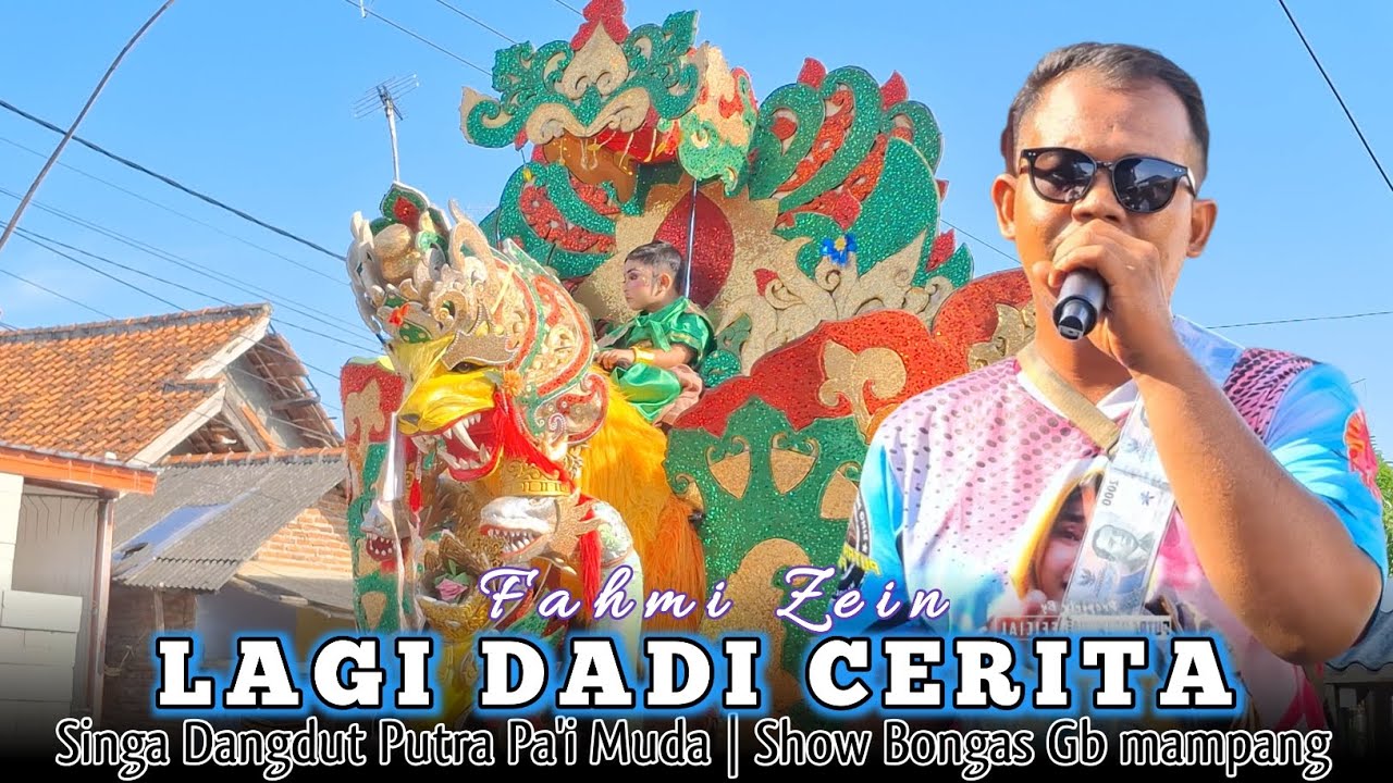 LAGI DADI CERITA - VOC : FAHMI | PUTRA PA'I MUDA | SHOW BONGAS GB MAMPANG