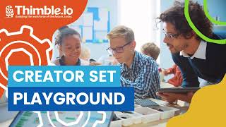 Creator Set Playground Course Overview