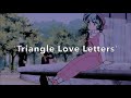 triangle love letter song lyrics