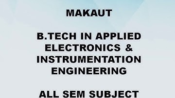 B-Tech in Applied Electronics & Instrumentation Engineering (AEIE) all sem subjects MAKAUT
