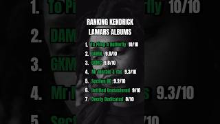 Ranking Kendrick Lamars Albums #kendrick #kendricklamar #tpab #mrmoraleandthebigsteppers #gkmc #damn