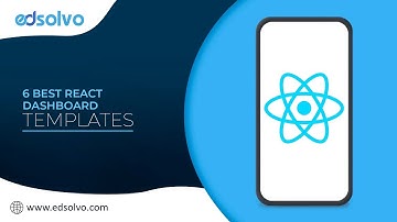 6 Best React Dashboard Templates | React Dashboard | edsolvo