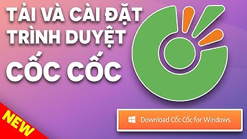 Cách tải cốc cốc về máy tính Win 7/8/10/11 | MỚI NHẤT