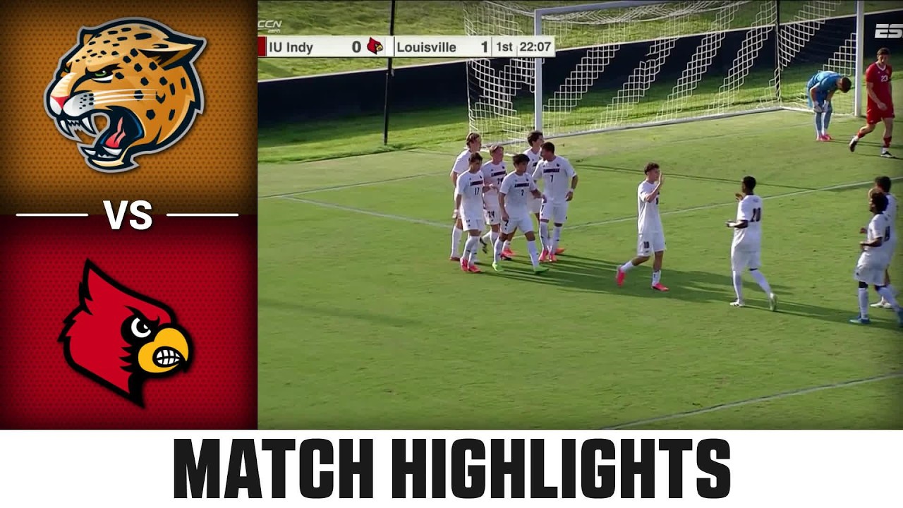 IUPUI vs. Louisville Match Highlights | 2026 ACC Men's Soccer