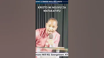 KRISTO NI NGUVU ZA WATAKATIFU TUNAYAWEZA YOTE NDANI YAKE 