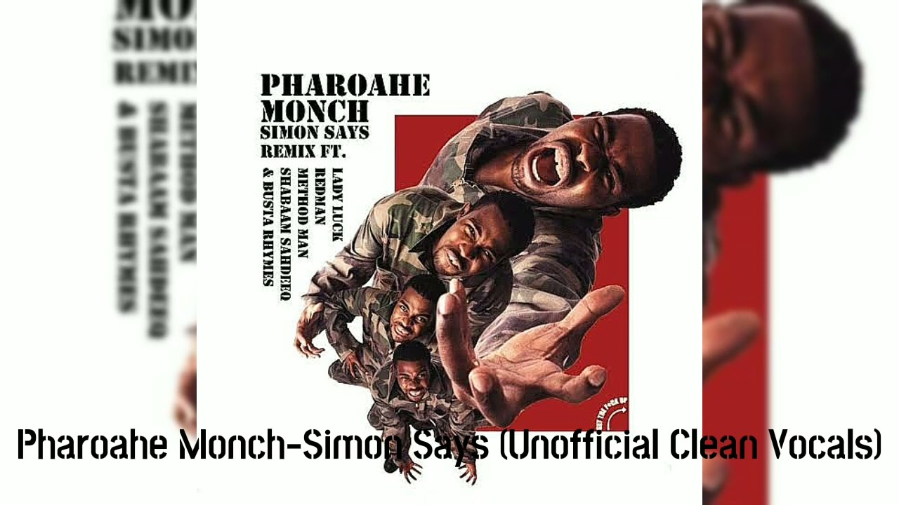 Pharoahe Monch-Simon Says (Unofficial Clean Vocals) 