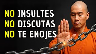 NO RECLAMES, NO DISCUTAS, NO PIDAS EXPLICACIONES 🍎 SABIDURIA BUDISTA