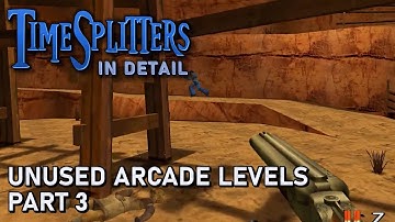 TimeSplitters In Detail - Unused Arcade Levels: Wild West