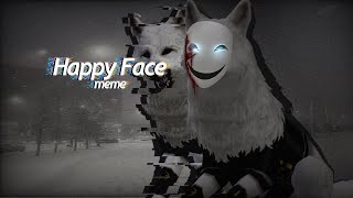 Happy Face meme WildCraft (ft.roxy)