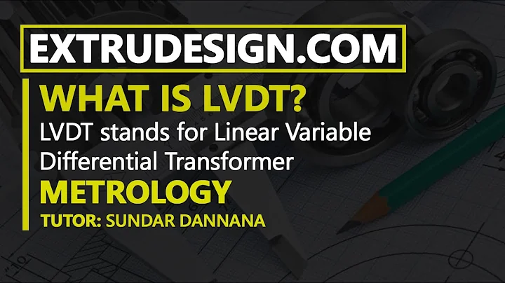What is a LVDT? | Linear Variable Differential Transformer