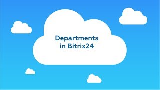 Free Intranet Portal - Departments in Bitrix24