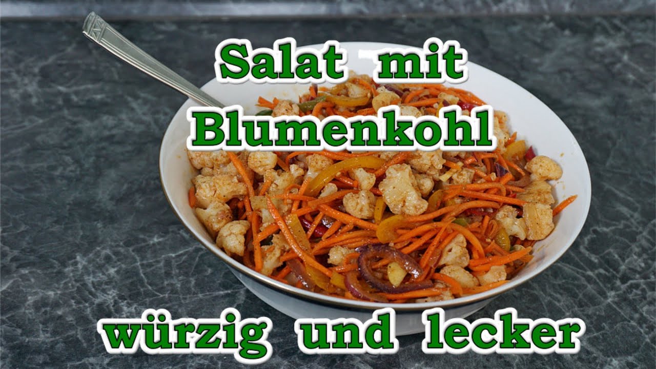 Salat mit Blumenkohl. Würzig und lecker.