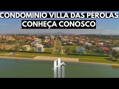 CONHEÇA CONOSCO! CONDOMÍNIO VILLA DAS PÉROLAS | PONTINHA | ARARUAMA RJ | REGIÃO DOS LAGOS RJ