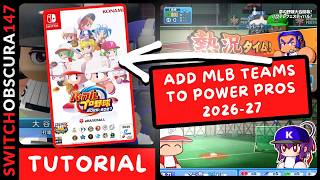 Tutorial 1 - Add MLB Teams to Power Pros 2026-2027 on Nintendo Switch