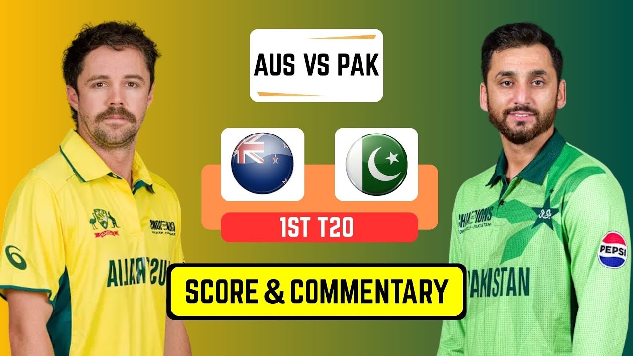 🔴 Live: Pakistan Vs Australia – 1st T20 | Live Score & Commentary | PAK vs AUS 2025