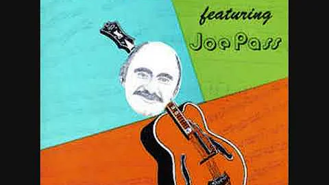 Joe Pass - Better Days (Full Album)