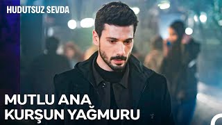 Kurşunların Altından Sağ Çıkmayı Başarabilecekler Mi? - Hudutsuz Sevda