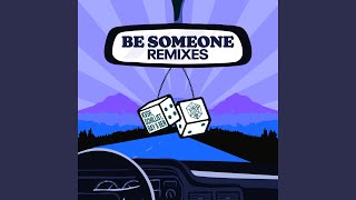 Be Someone (feat. Ray X Ben)