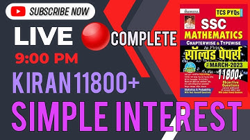 SIMPLE INTEREST CLASS 4 BY KIRAN 11800+ BASIC TO ADVANCE BY ANKIT SIR